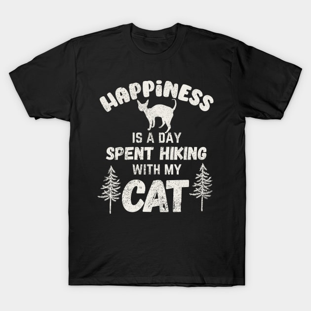 Happiness is a day spent hiking with my cat T-Shirt by Nice Surprise